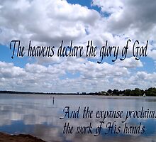 The Heavens Declare ~ Psalm 19:1 by Robin Clifton
