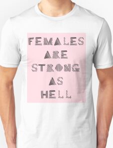 females are strong as hell shirt