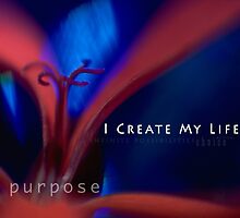 I create my life! by jocelynk