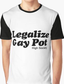 legalize gay shirt