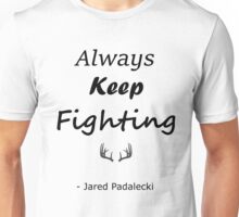 always keep fighting shirt