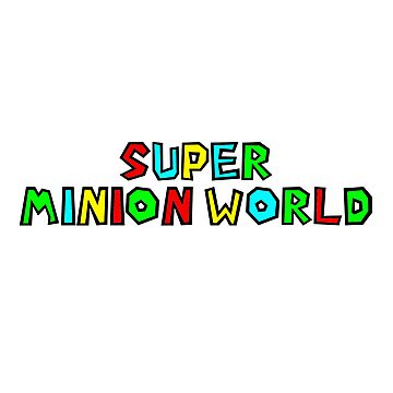 Super Minion