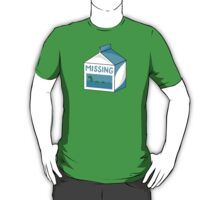 "Missing" T-Shirts & Hoodies by vonplatypus | Redbubble