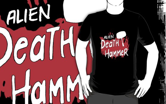 Alien Death Hammer