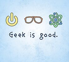Geek is good. by thehookshot