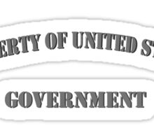 Property Of Us Government Stickers By Charles Mcfarlane Redbubble