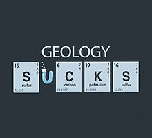 Geology Sucks by BootsBoots