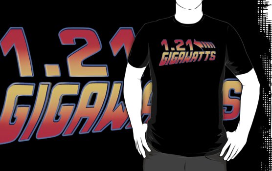 1.21 gigawatt shirt