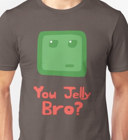 you jelly bro shirt