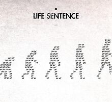 99 Steps of Progress - Life sentence by maentis
