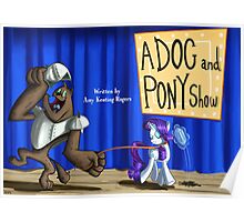 A Dog and Pony show :MLP FIM title card series Poster