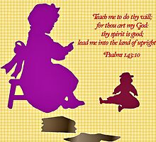 Teach Me To Do Thy Will by aprilann