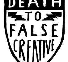 Death to False Creative by HelloCreatives