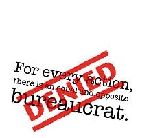 Newton's 1st Law Of Bureaucracy by Ron Marton