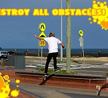 Destroy All Obstacles! by reflector