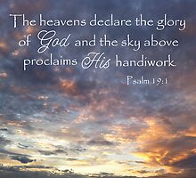Heavens Declare God's Glory by paws4critters
