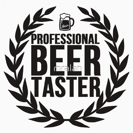 Download "Professional Beer Taster" T-Shirts & Hoodies by mralan ...