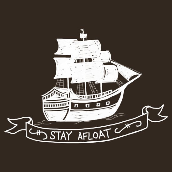 stay afloat