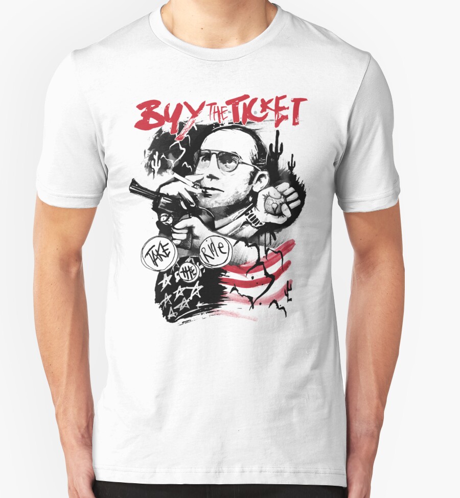 buy the ticket take the ride shirt