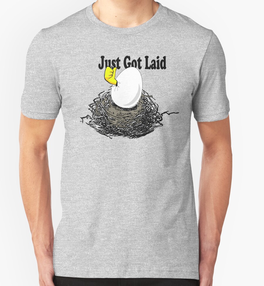 just-got-laid-t-shirts-hoodies-by-bkboisvert-redbubble