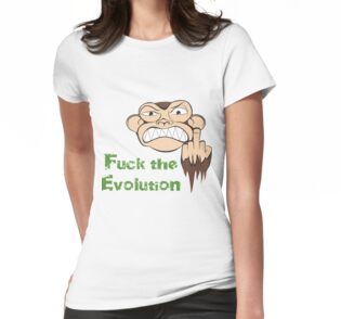 Fuck the Evolution