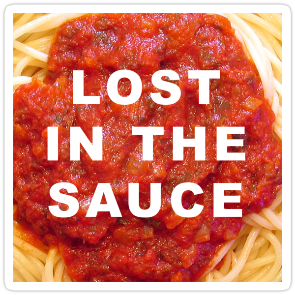 lost in the sauce shirt