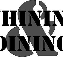 Whining and Dining by DOinc