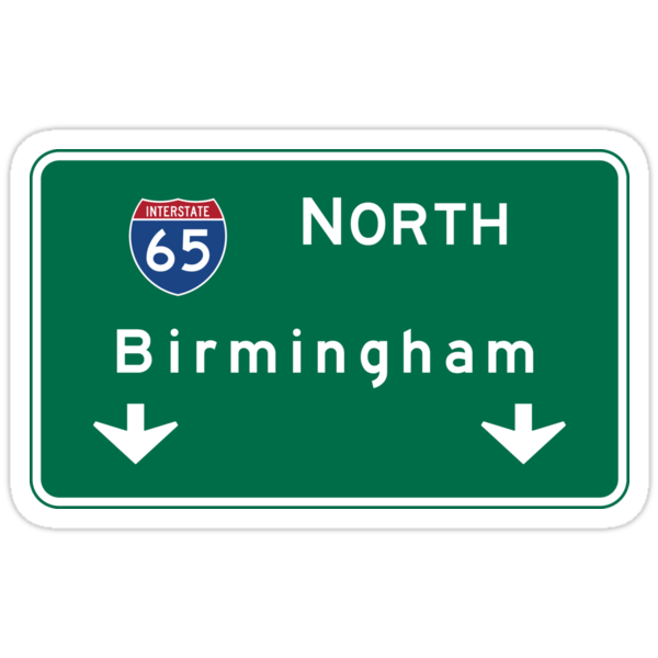 "Birmingham, Road Sign, Alabama" Stickers by worldofsigns  Redbubble