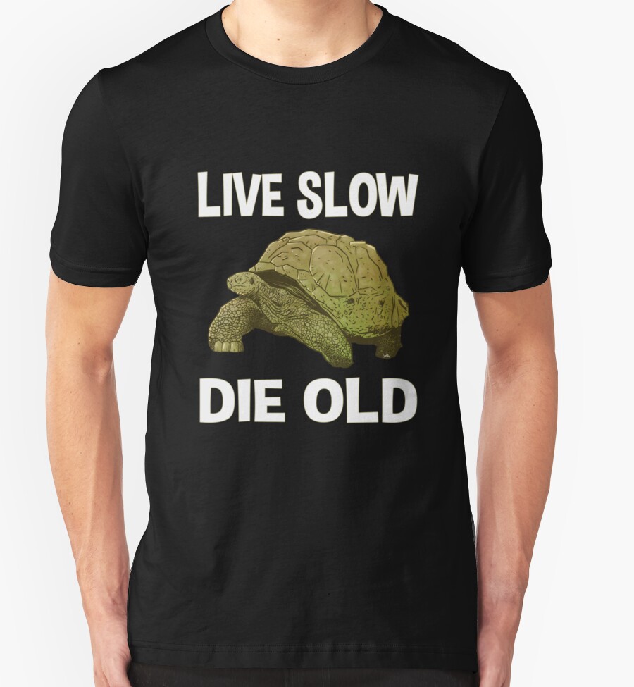 live slow shirt