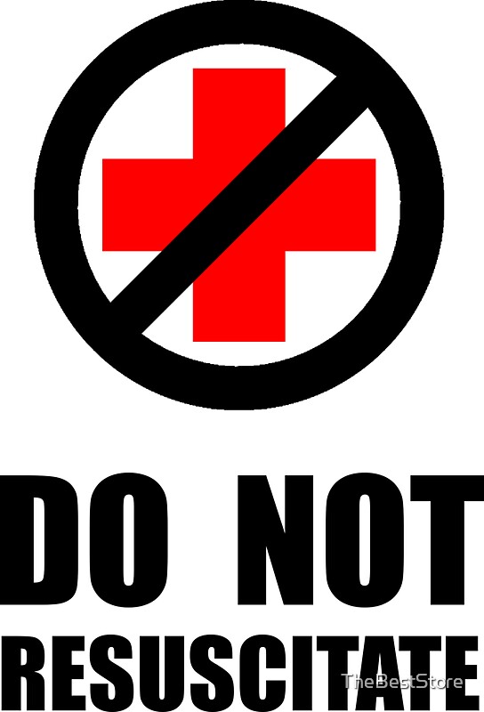 Do Not Resuscitate Stickers By Thebeststore Redbubble