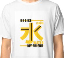 be like water t shirt