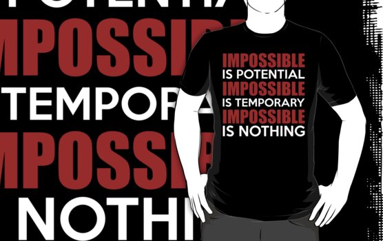 impossible is nothing shirt