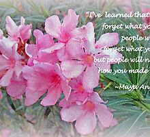 Flowers With Maya Angelou Verse by kkphoto1