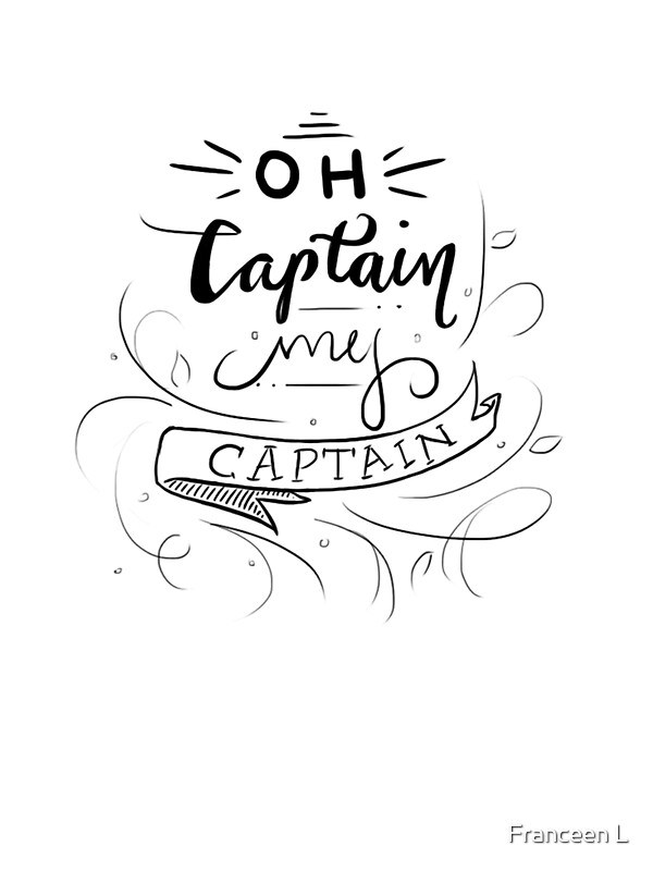 oh captain my captain series oh captain my captain series