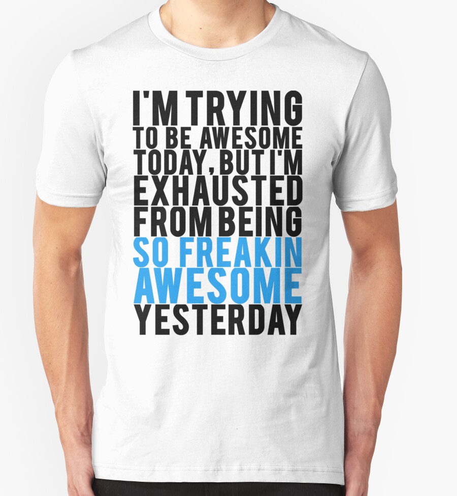 its exhausting being me shirt