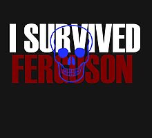 I survived FERGUSON by Ixgil