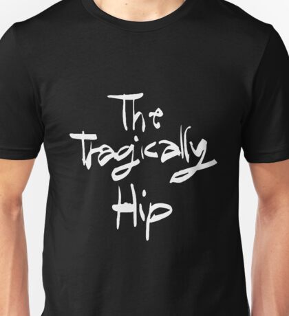 tragically hip fully completely shirt