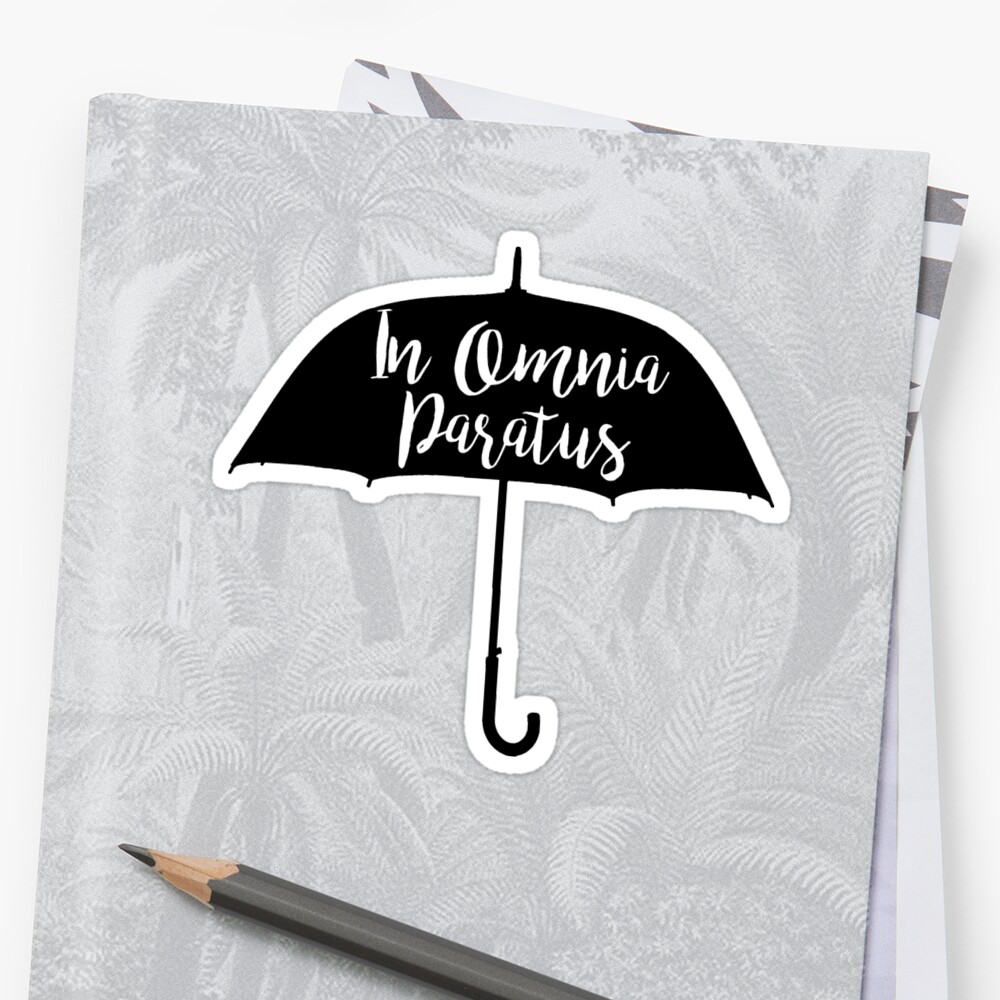 In Omnia Paratus Umbrella Stickers By Fandemonium Redbubble