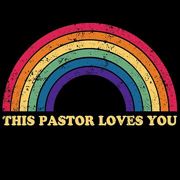 This Pastor Loves You Pride Gay Parade Sticker For Sale By