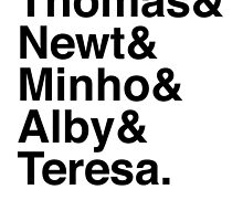 Thomas & Newt & Minho & Alby & Teresa. by Samantha Weldon