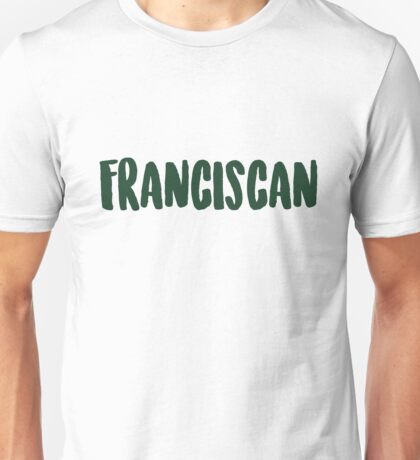 franciscan t shirts