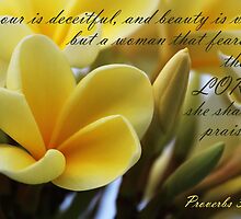 Virtuous Woman - Proverbs 31:30 by JLOPhotography