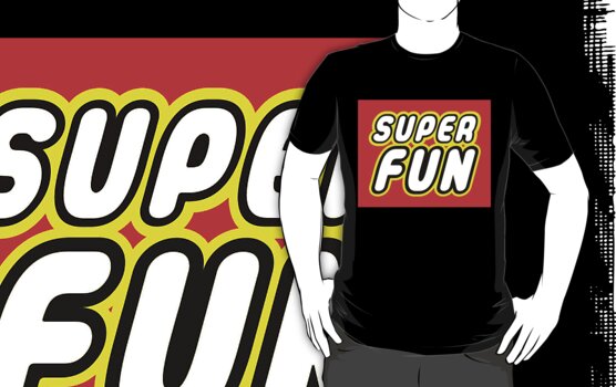 super fun shirt