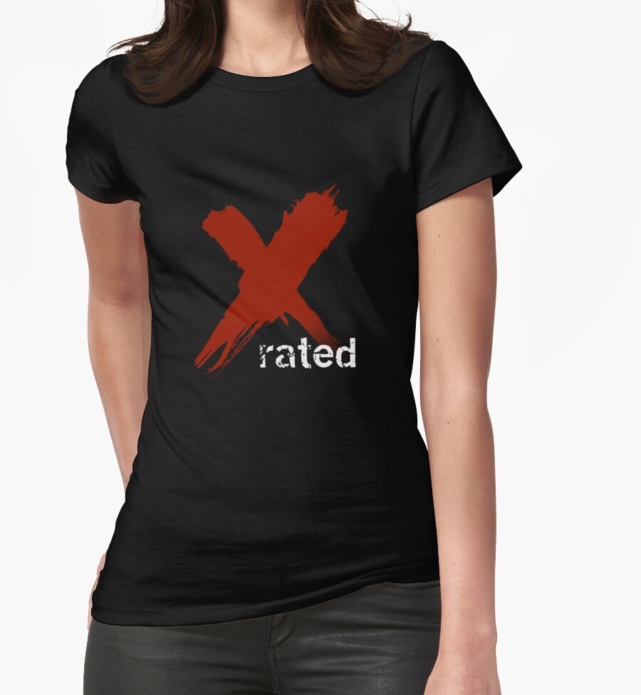 x rated tshirt