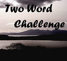 Two word Challenge by Ribbon