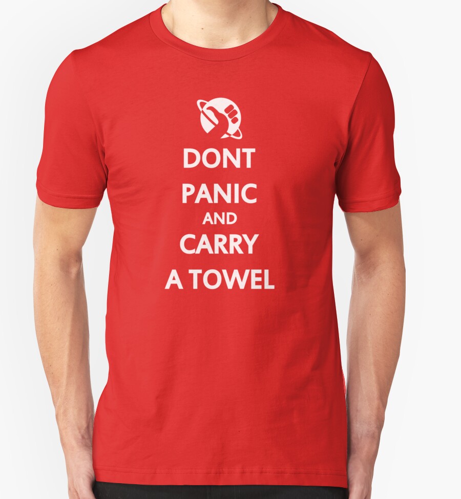 "Don't Panic and Carry a Towel" TShirts & Hoodies by TeesBox Redbubble