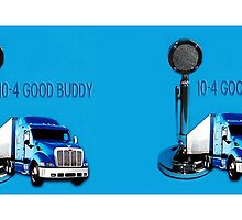 BREAKER BRAKER CALLING ALL TRUCKERS..WE HAVE A TRUCKERS MUG WITH RIG AND A D104 LOLLIPOP MICROPHONE NOW THATS A BIG 10-4 by ✿✿ Bonita ✿✿ ђєℓℓσ
