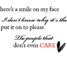 There's a smile on my face... by Jakeers