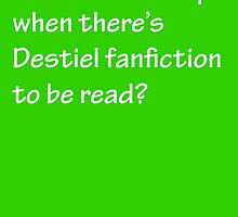 Who Needs to Sleep - Destiel by CoppersMama