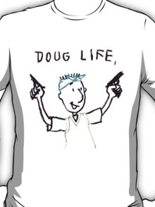 doug life t shirt